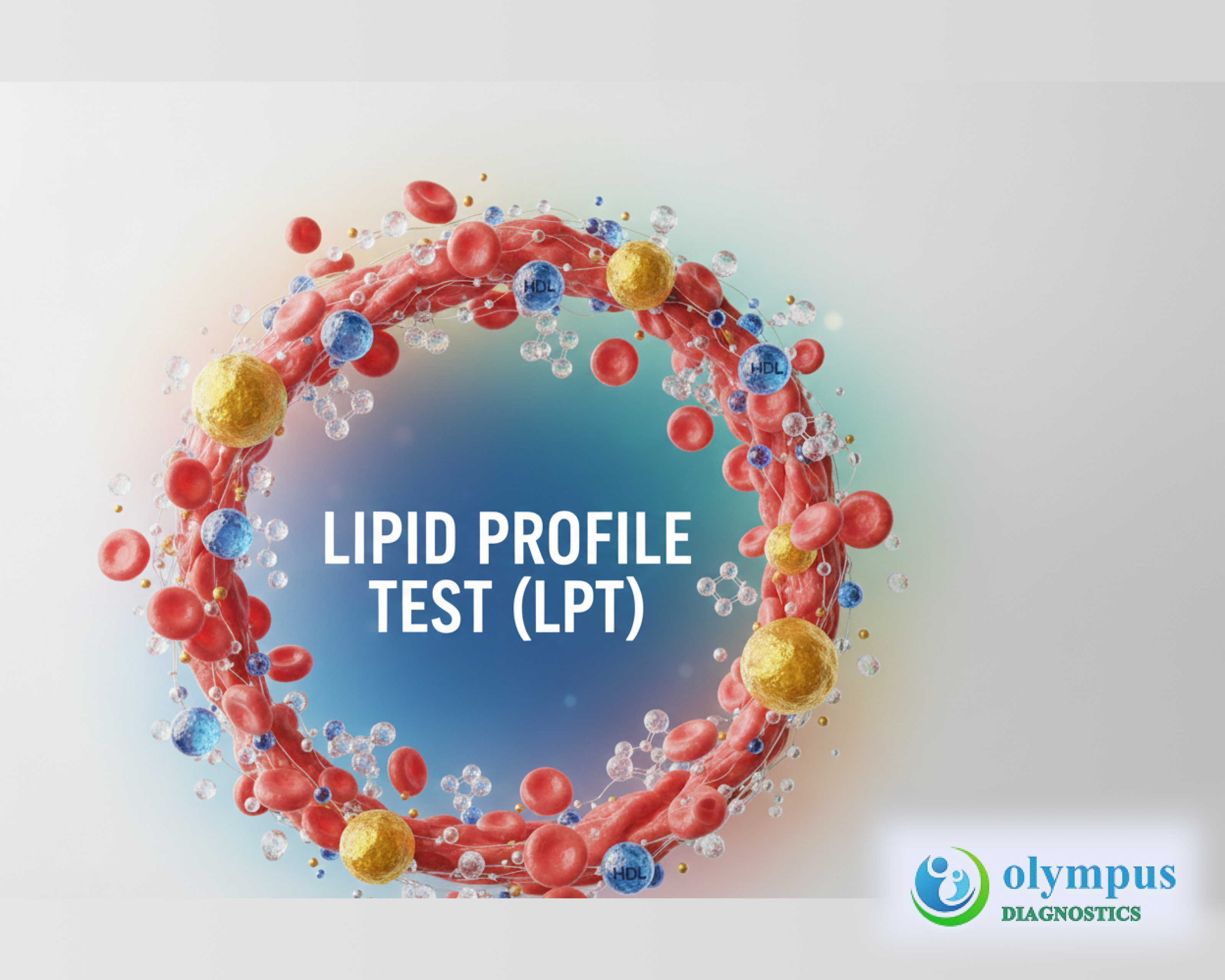 LIPID PROFILE TEST (LPT)