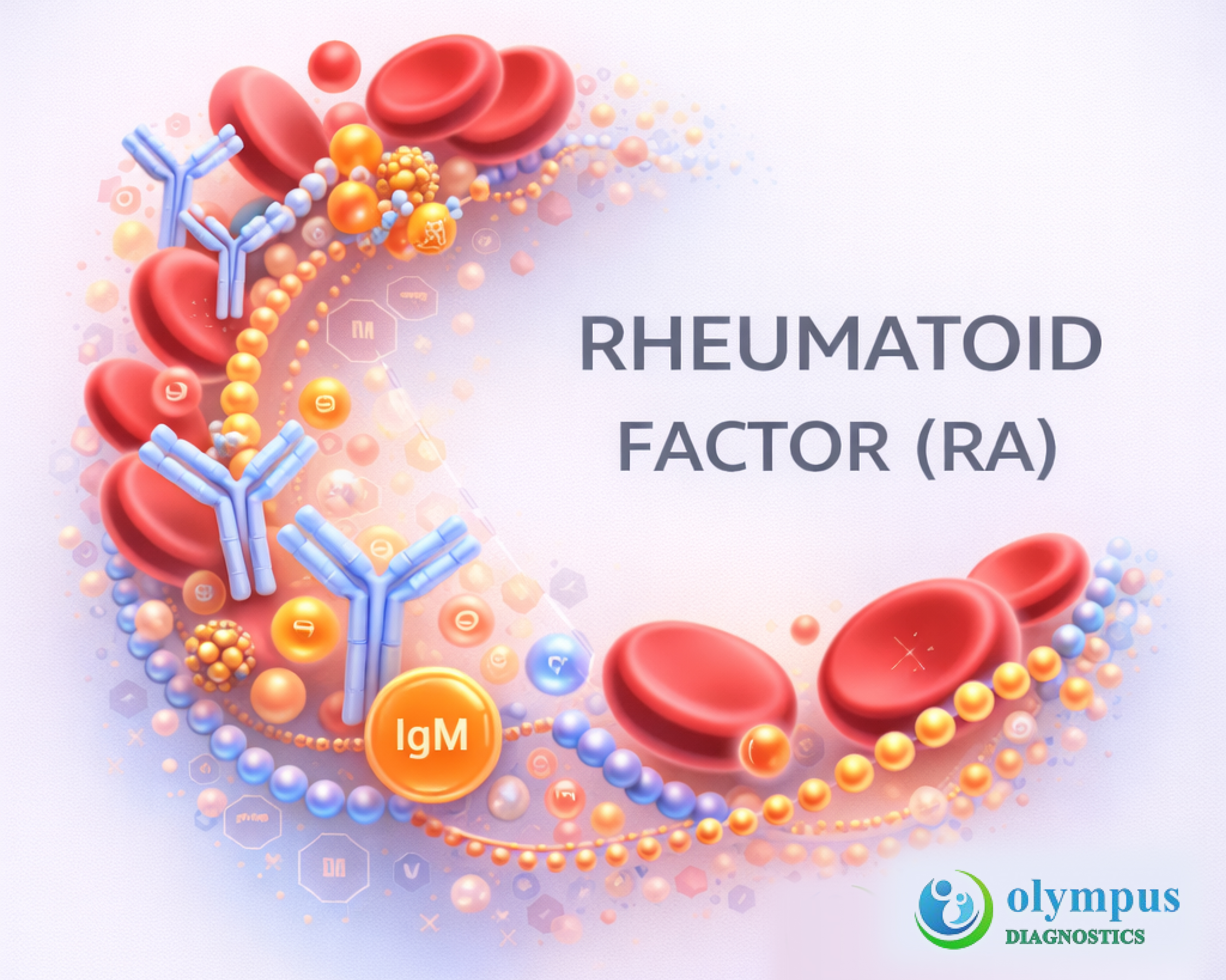 RHEUMATOID FACTOR (RA)